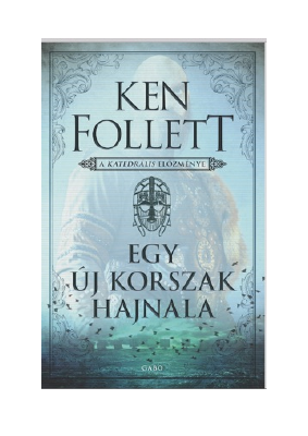 Letöltés Egy új korszak hajnala PDF Ingyenes - Ken Follett.pdf